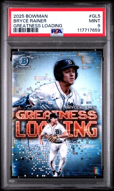 2025 BOWMAN GREATNESS LOADING #GL5 BRYCE RAINER
